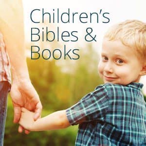 Bring your family together with: Children's Bibles & Books