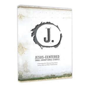 The Jesus-Centered Small Group Bible Studies