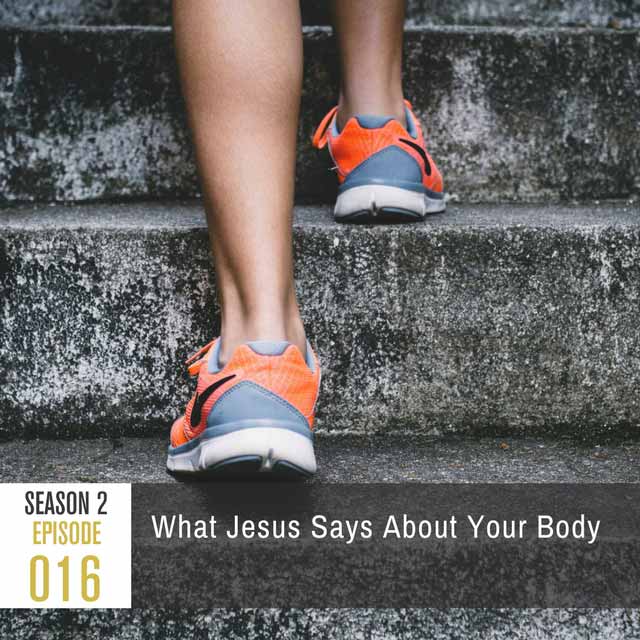 what-jesus-says-about-your-body