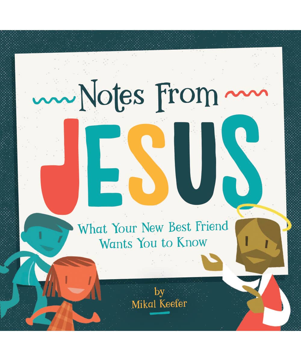 Notes From Jesus
