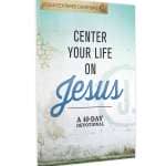 Center Your Life on Jesus